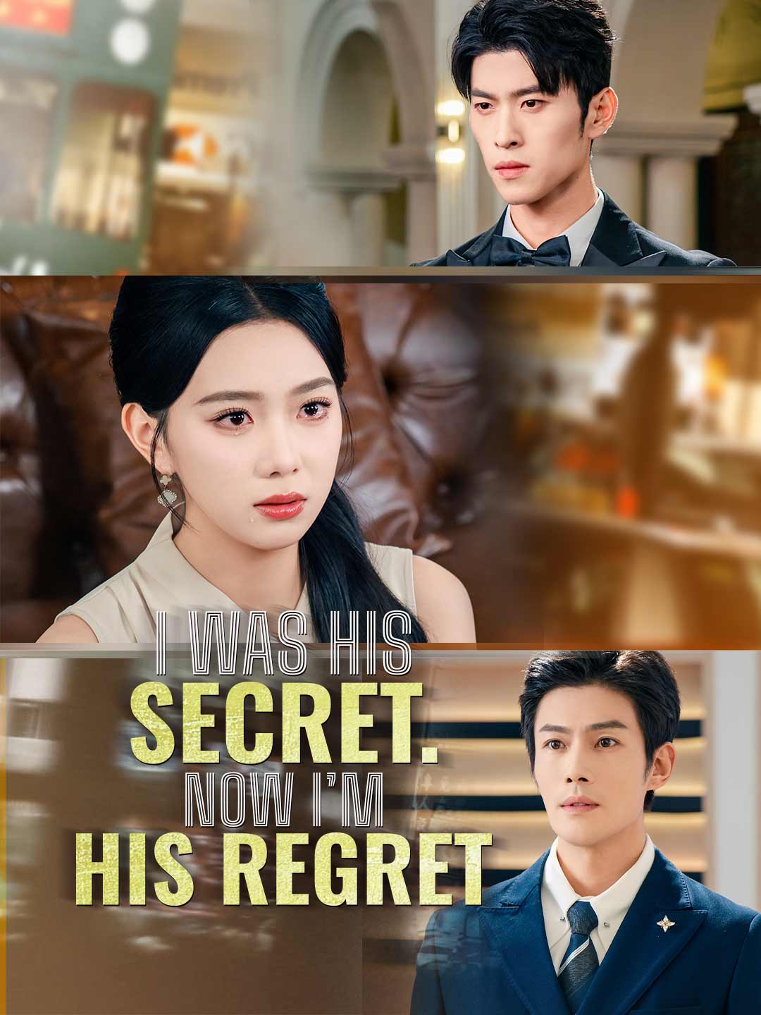 I Was His Secret. Now I'm His Regret. poster