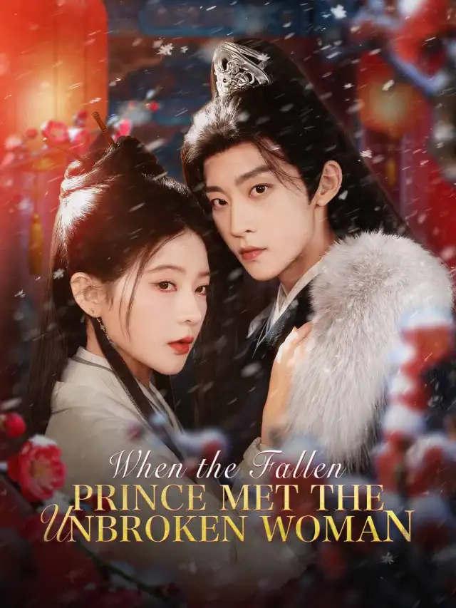 When the Fallen Prince Met the Unbroken Woman poster