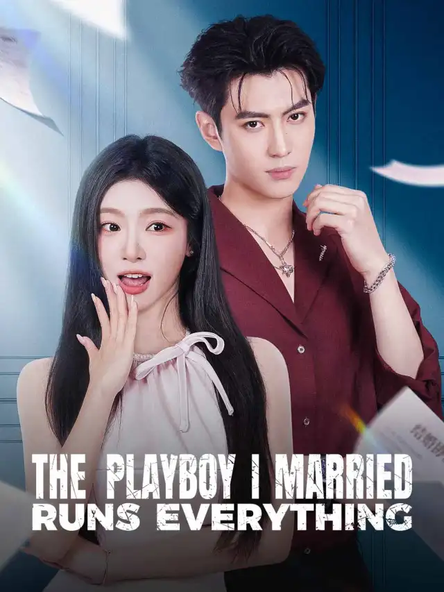The Playboy I Married Runs Everything poster
