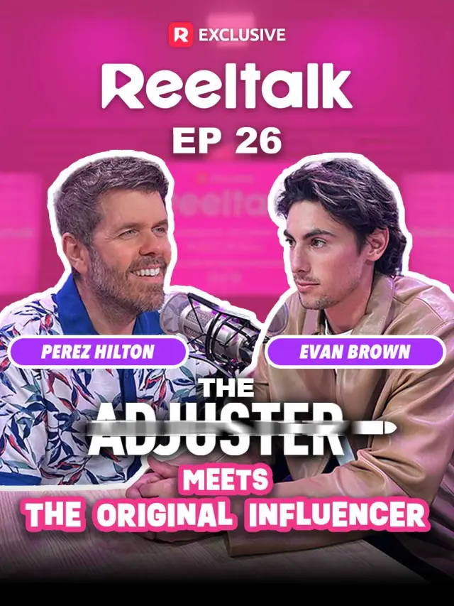 ReelTalk EP26-The Adjuster Meets The Original Influencer poster