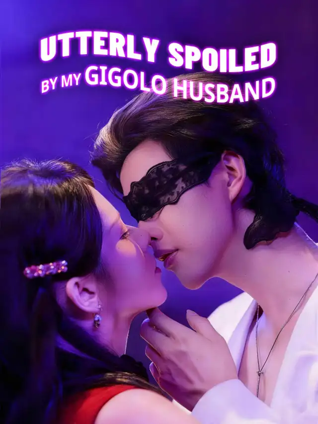 Utterly Spoiled by My Gigolo Husband poster