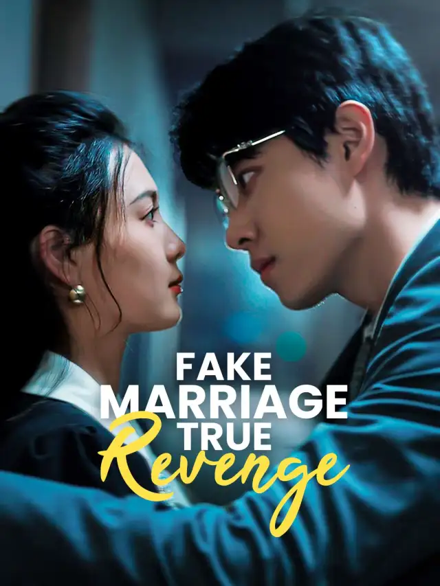 Fake Marriage, True Revenge poster