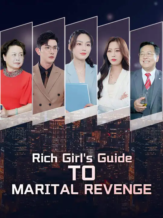 Rich Girl' s Guide to Marital Revenge poster