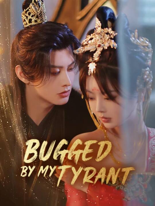 Bugged by My Tyrant poster
