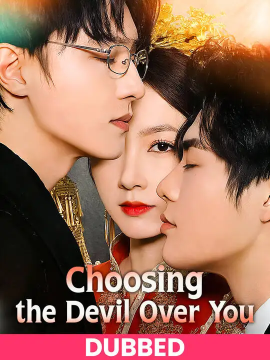 Choosing the Devil Over You poster