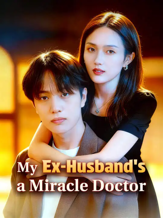 My Ex-Husband's a Miracle Doctor poster