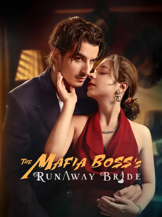 The Mafia Boss' s Runaway Bride poster