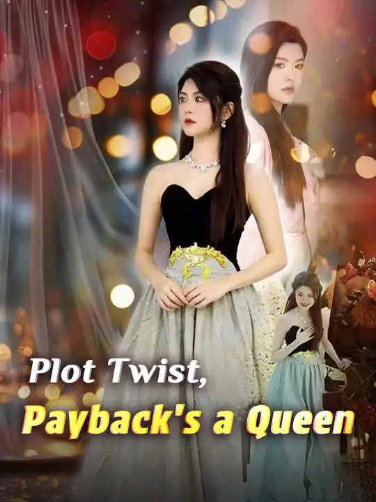 Plot Twist, Payback' s a Queen poster