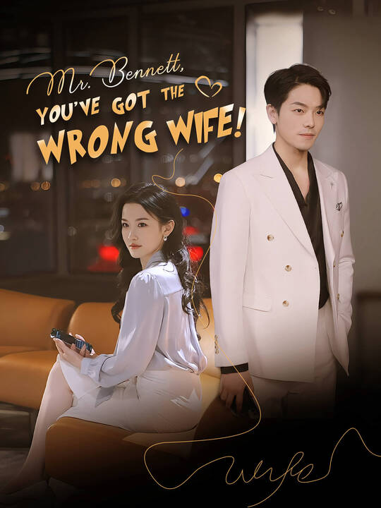 Mr. Bennett, you' ve got the wrong wife! poster