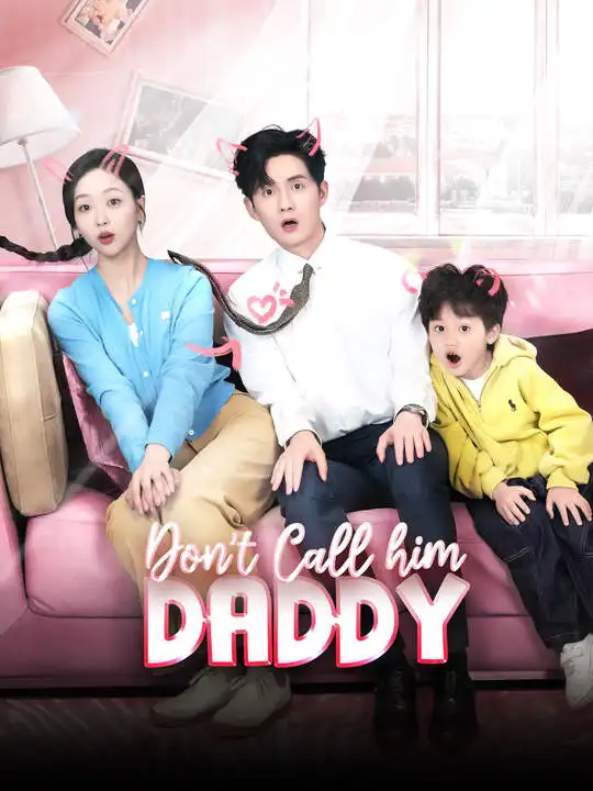 Don't Call him Daddy poster