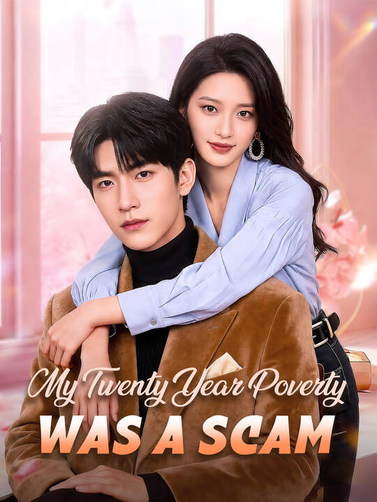 My Twenty-Year Poverty Was a Scam poster