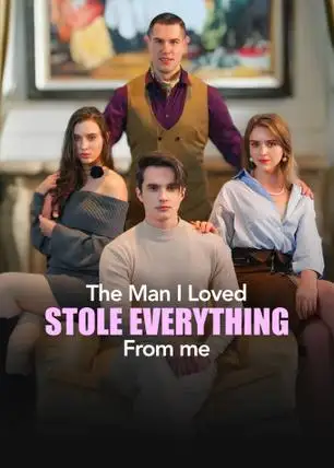 The Man I Loved Stole Everything From Me poster