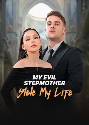 My Evil Stepmother Stole My Life poster