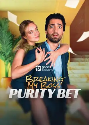 Breaking My Boss' Purity Bet poster