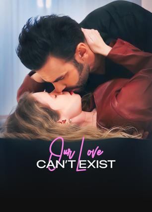 Our Love Can't Exist poster