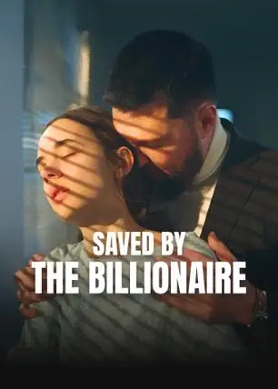 Saved by The Billionaire poster