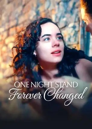 One Night Stand, Forever Changed poster