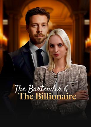The Bartender & The Billionaire poster