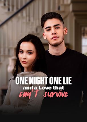 One Night, One Lie, And a Love That Can't Survive poster
