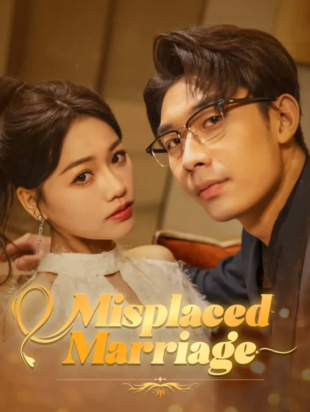 Misplaced Marriage poster