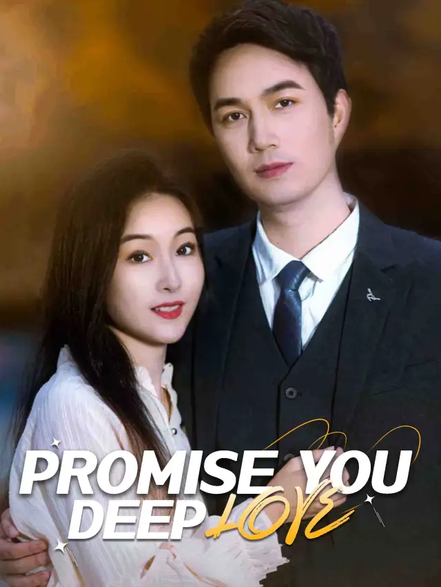 Promise You Deep Love poster