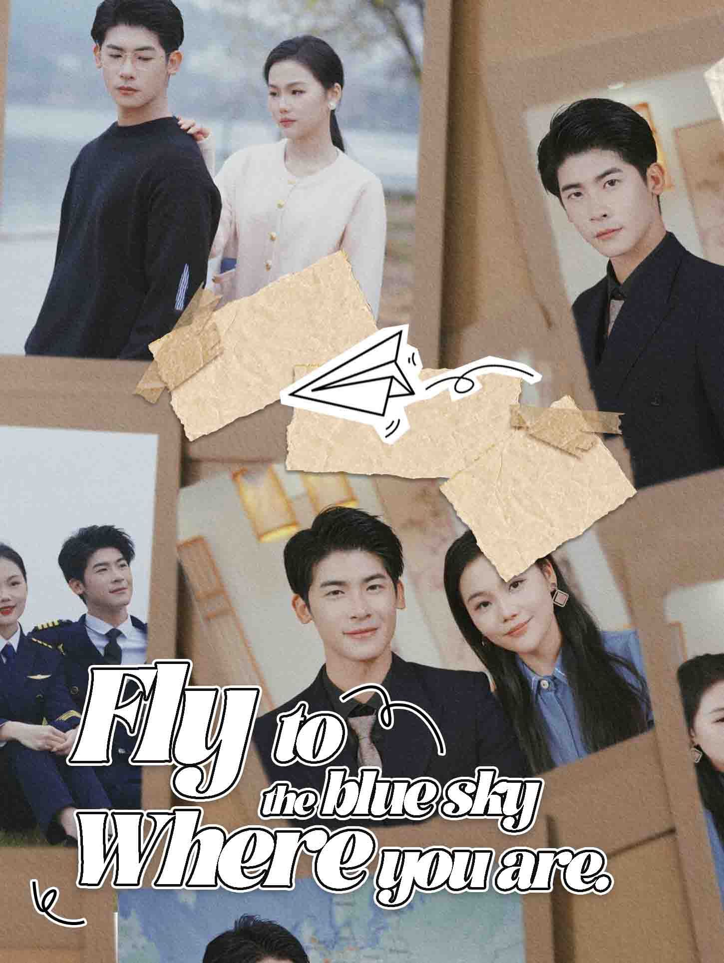Fly To The Blue Sky Where You Are poster