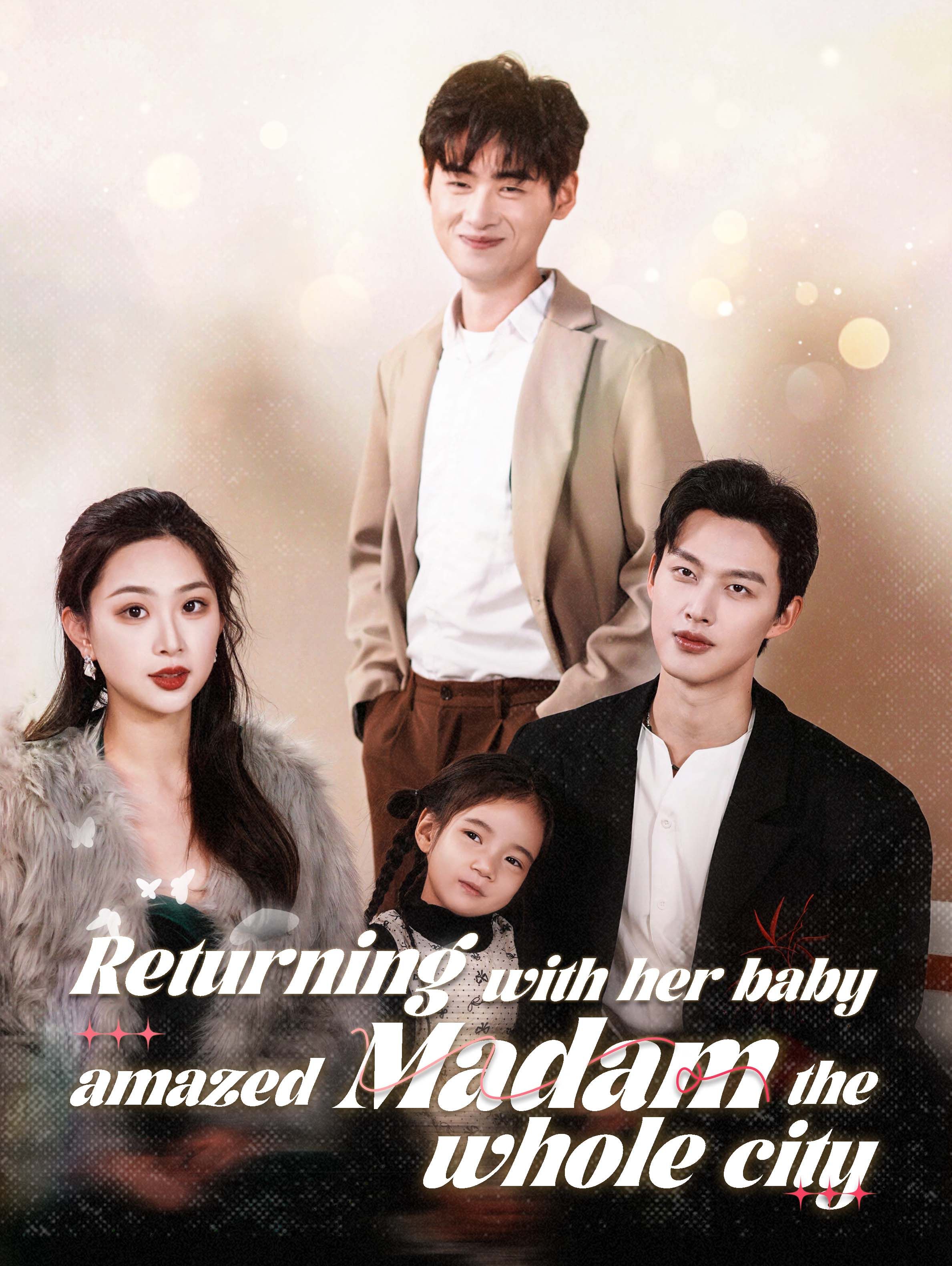 Return with Baby, MadamAmazed Whole City poster