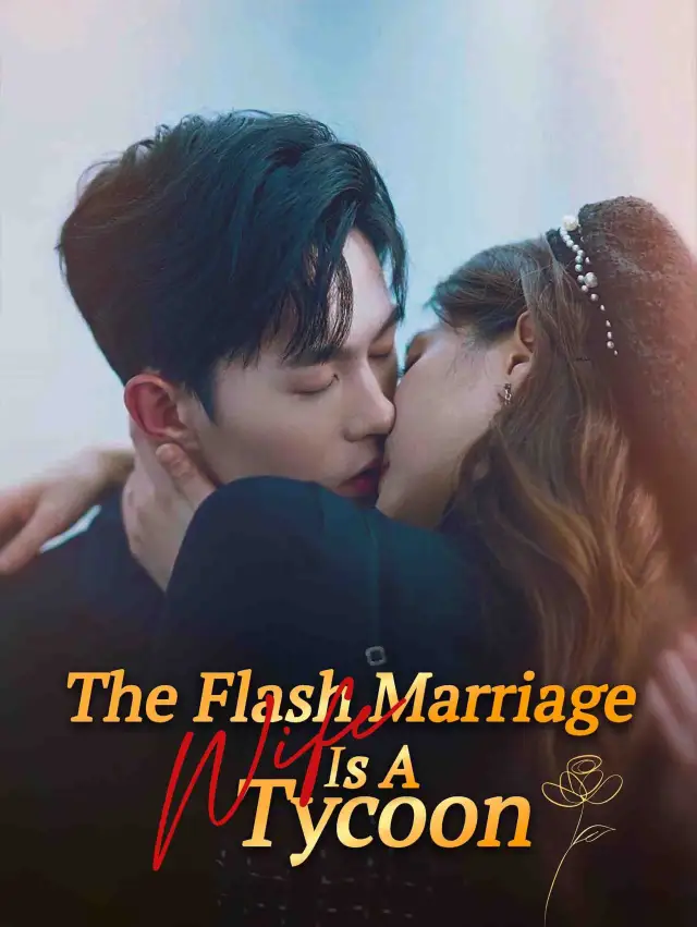 The Flash Marriage Wife Is a Tycoon poster