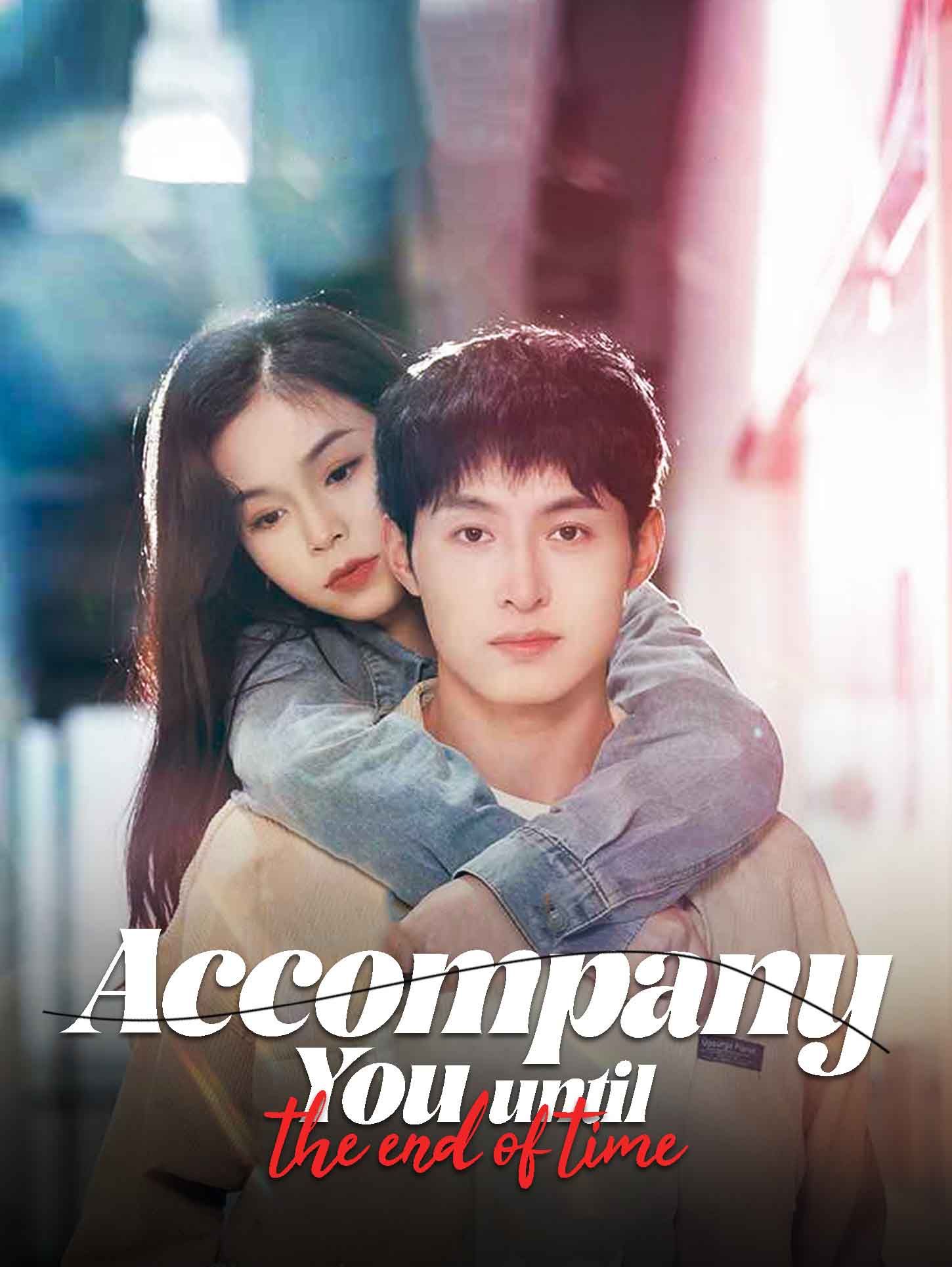 Accompany You Until the End of Time poster