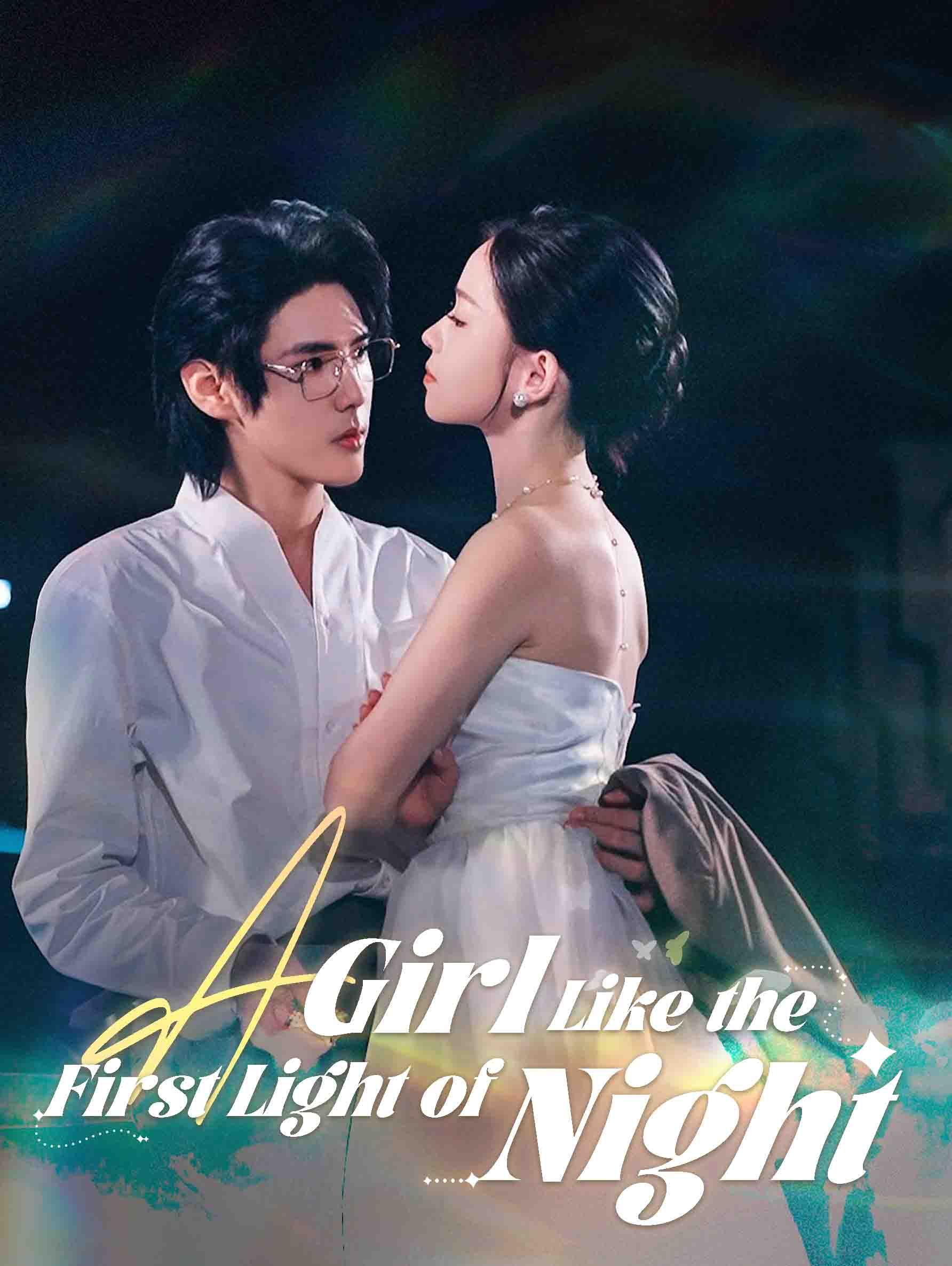 A Girl Like the First Light of Night poster
