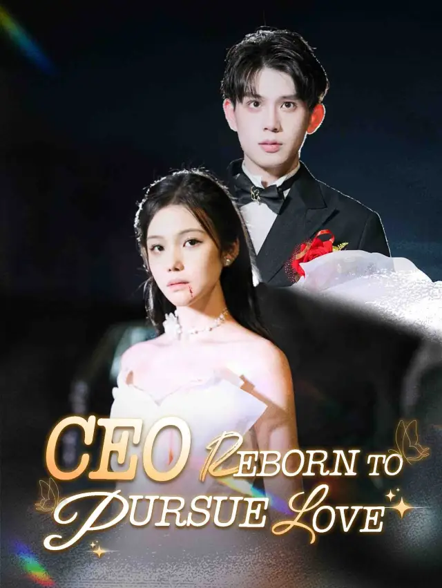 CEO Reborn to Pursue Love poster