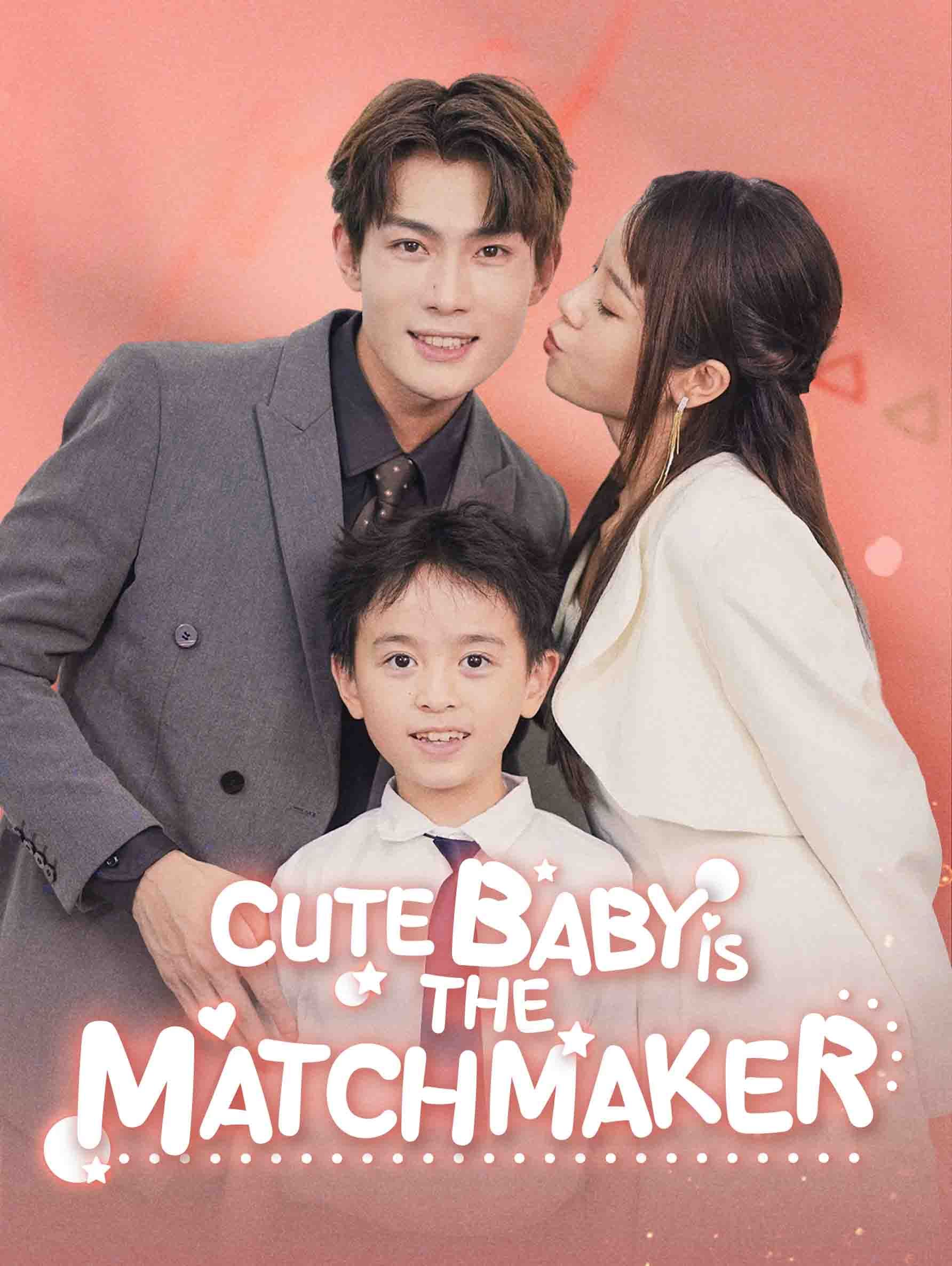 Cute Baby is the Matchmaker poster