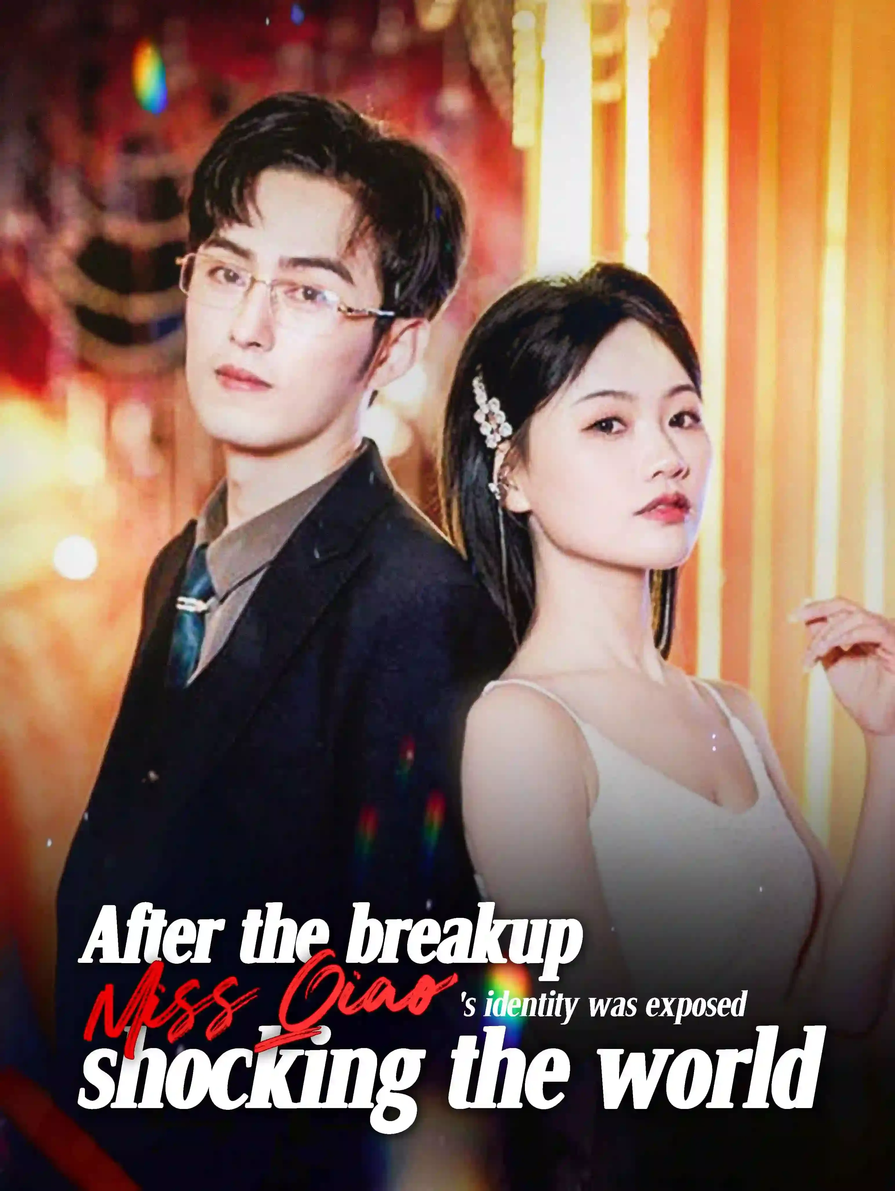After the Breakup, Miss Qiao's Identity was Exposed, Shocking the World poster
