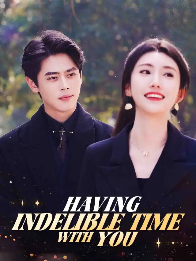 Having Indelible Time with You poster