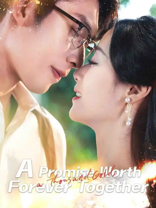A Promise Worth a Thousand Gold, Forever Together poster