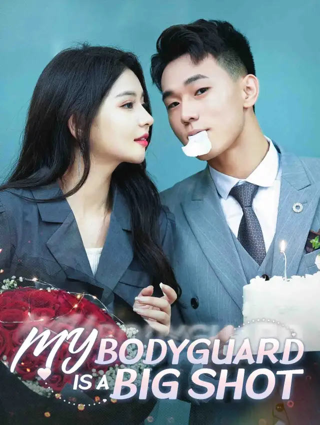My Bodyguard is A Big Shot poster