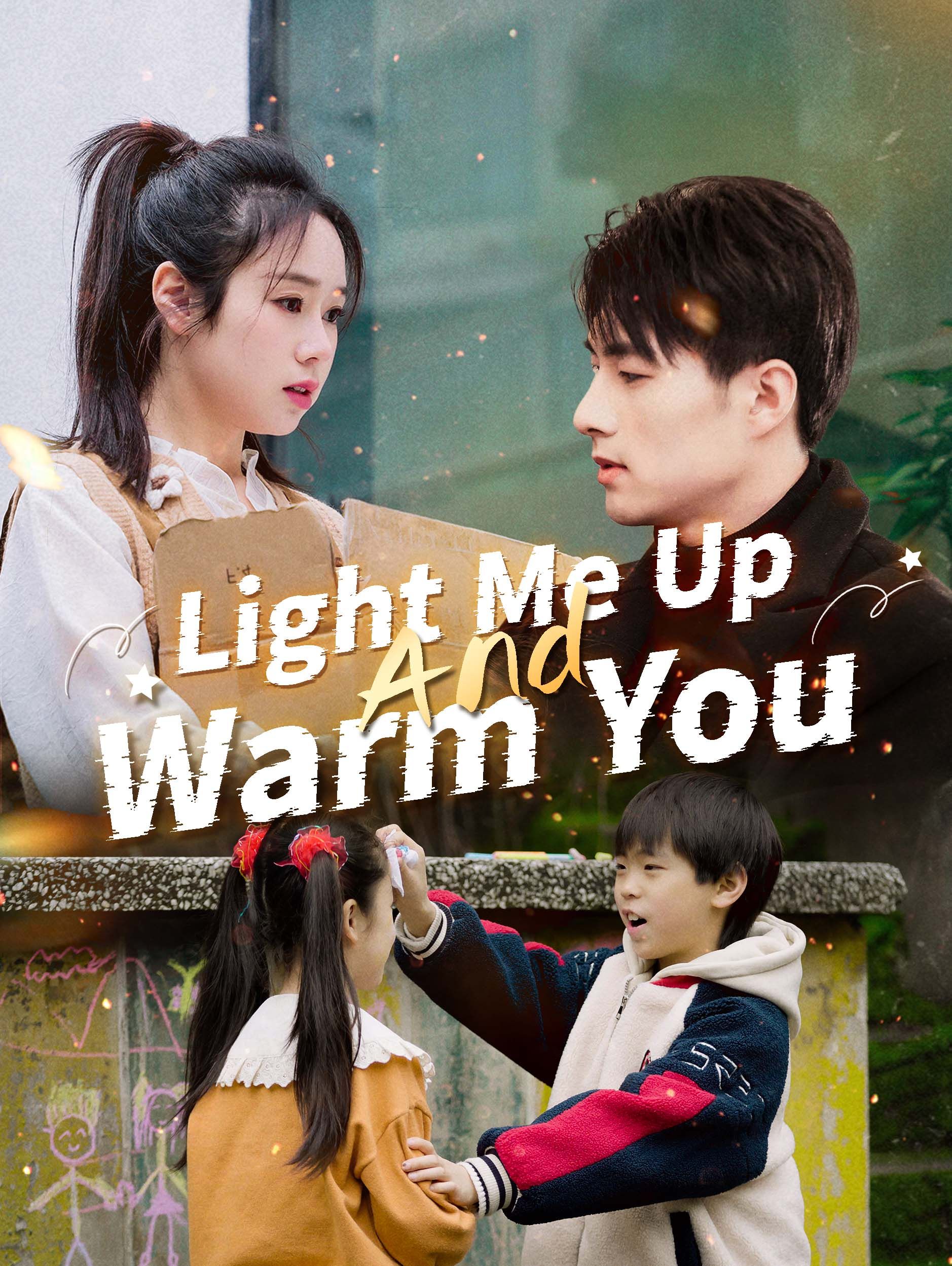 Light Me Up and Warm You poster