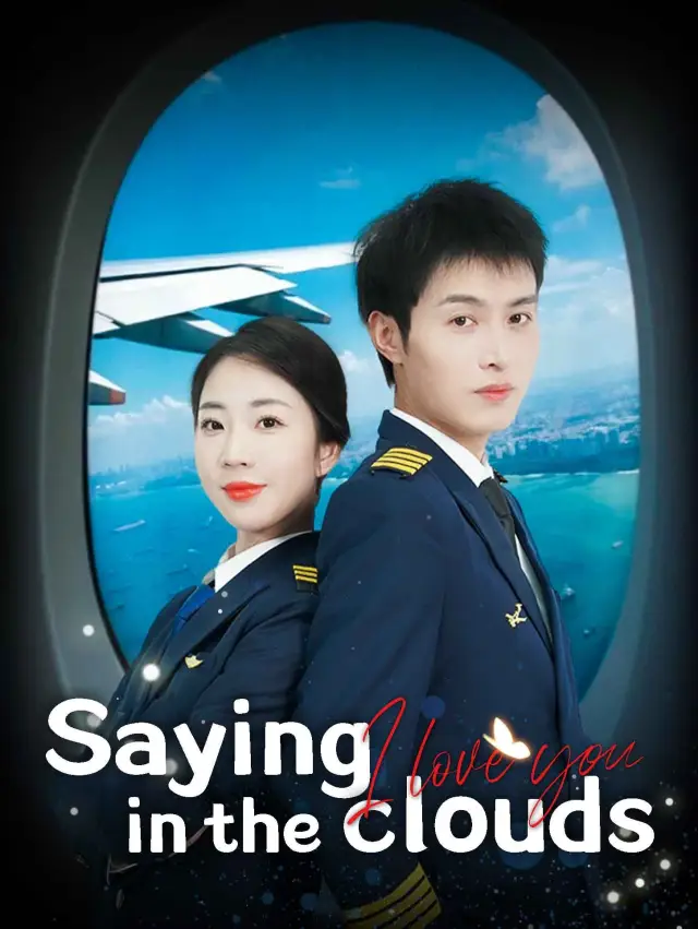 Saying I Love You in the Clouds poster