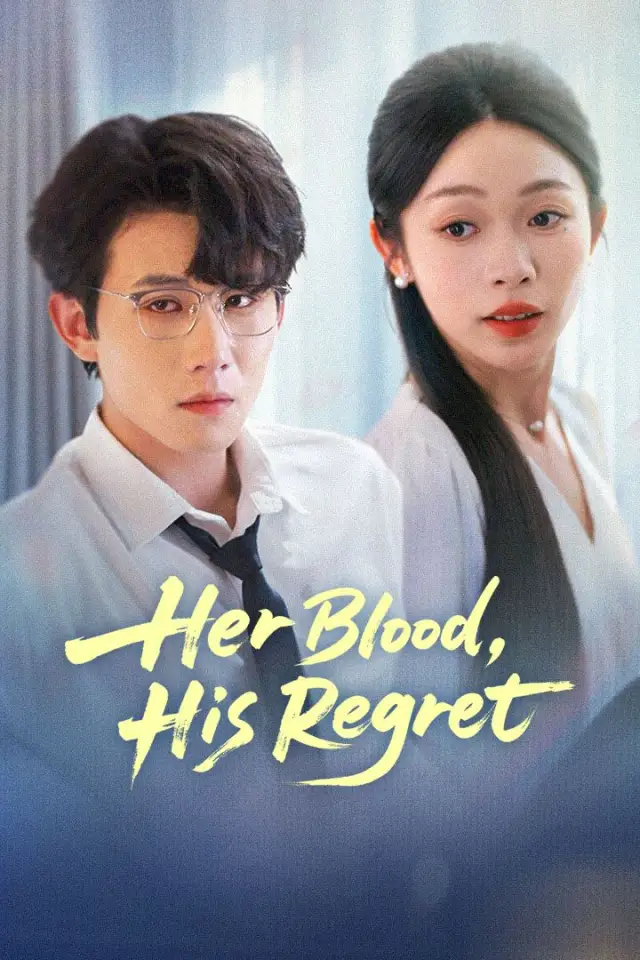 Her Blood, His Regret poster
