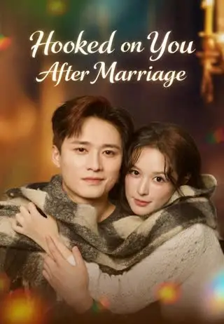 Hooked on You After Marriage poster