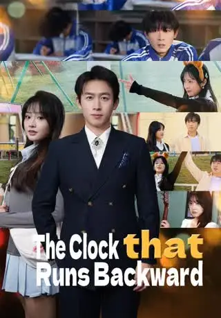 The Clock That Runs Backward poster