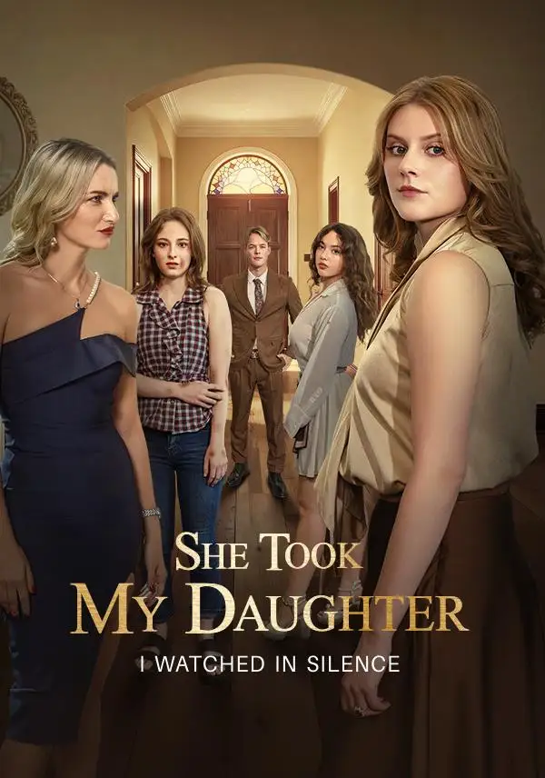 She Took My Daughter, I Watched In Silence poster