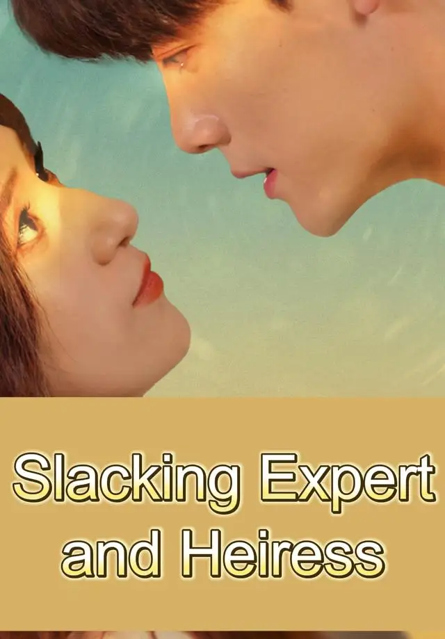 Slacking Expert and Heiress poster