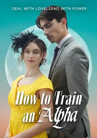 How to Train an Alpha poster