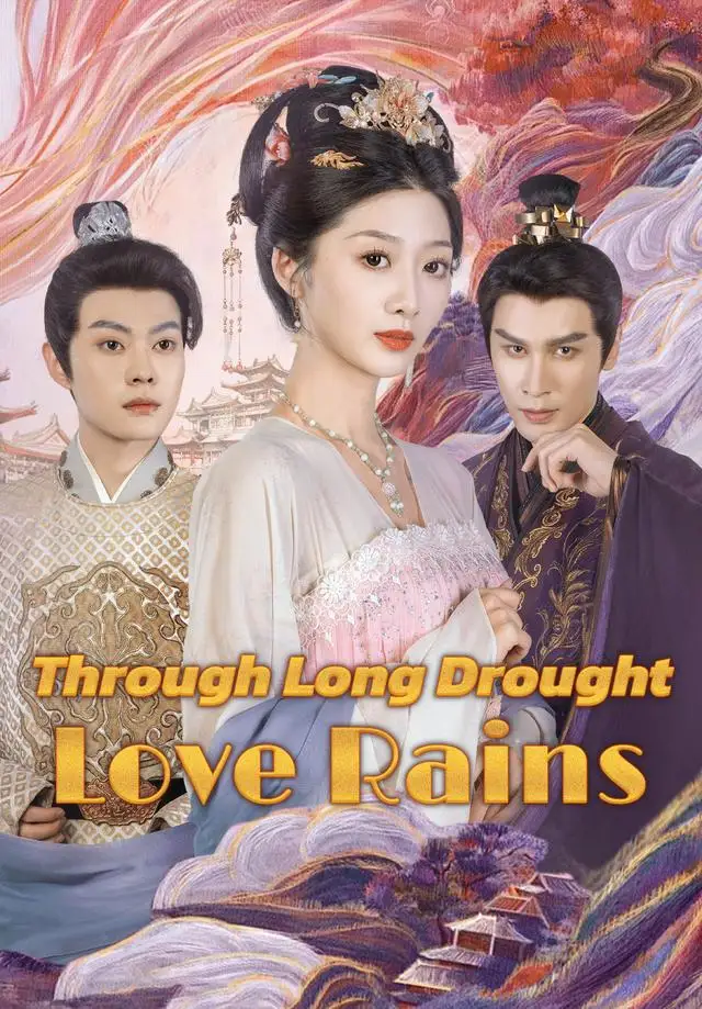 Through Long Drought Love Rains poster