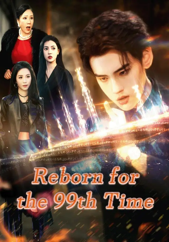 Reborn for the 99th Time poster