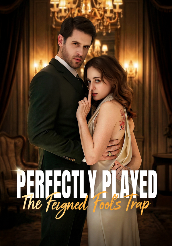 Perfectly Played: The Feigned Fool's Trap poster