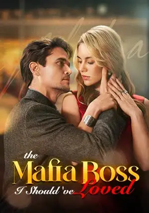 The Mafia Boss I Should've Loved cover