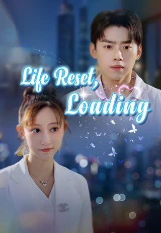 Life Reset, Loading poster