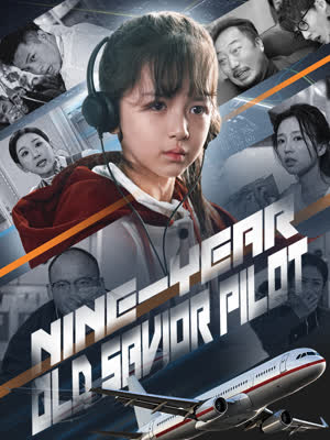 Nine-Year-Old Savior Pilot poster
